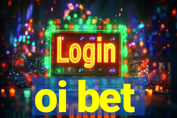 oi bet